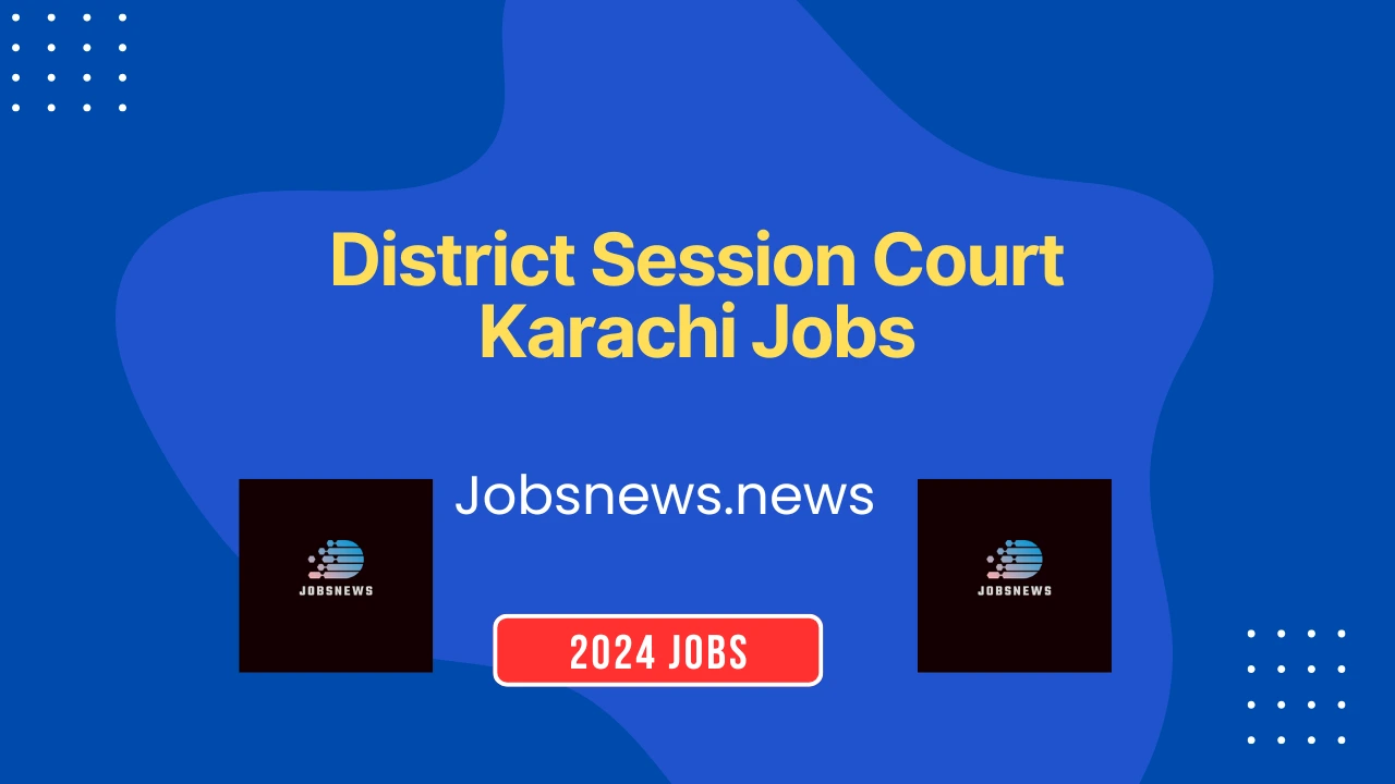 District Session Court Karachi Jobs