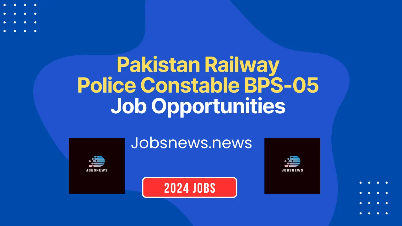 Pakistan Railway Police Constable BPS-05 Jobs 2024